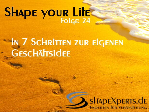In 7 Schritten zur eigenen Geschäftsidee